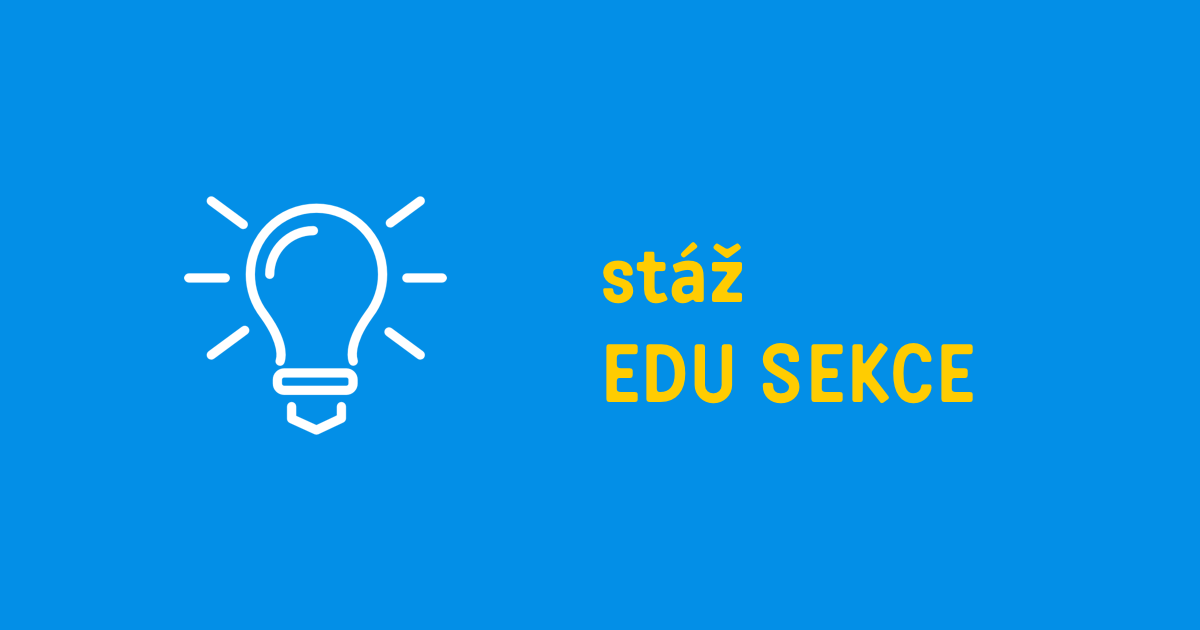 Stáž ve vzdělávací sekci. Asistent*ka koordinátorky vzdělávacích aktivit
