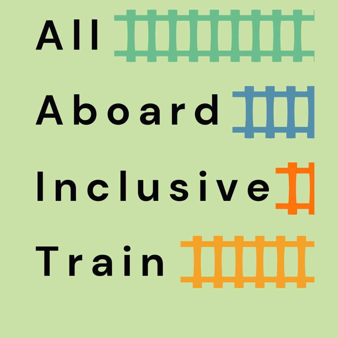 all aboard the inclusive train